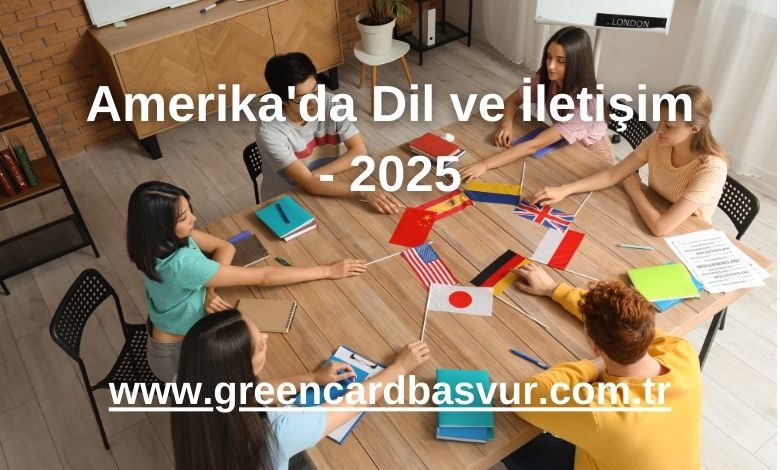 Amerika'da Dil ve İletişim - 2025
