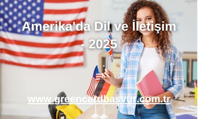 Amerika'da Dil ve İletişim - 2025