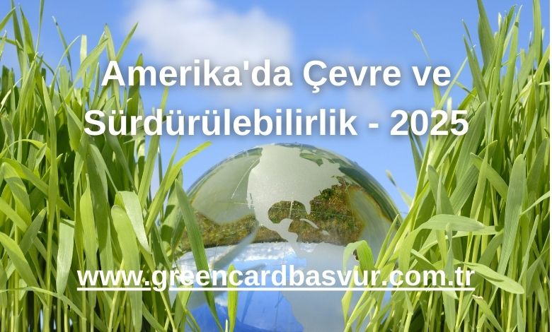 Amerika'da Çevre ve Sürdürülebilirlik - 2025