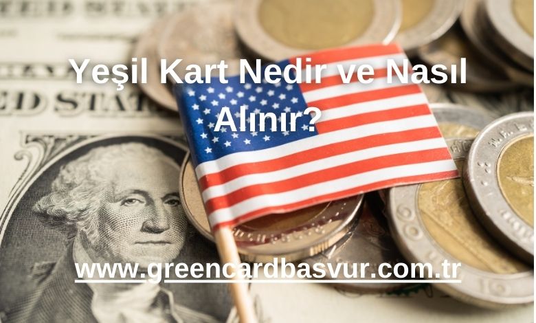 Yeşil Kart Nedir ve Nasıl Alınır?