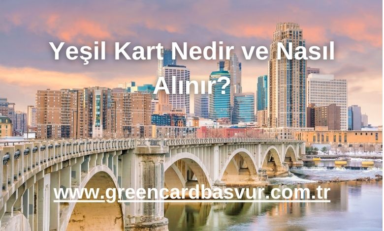 Yeşil Kart Nedir ve Nasıl Alınır?
