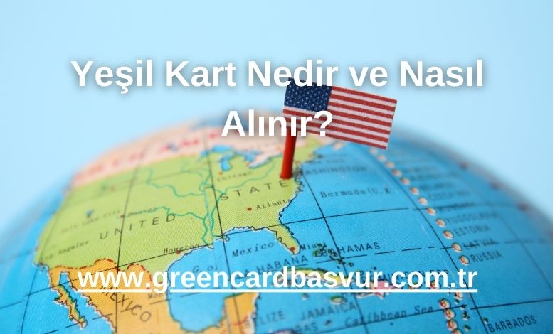 Green Card Başvuru Tarihleri Ne Zaman? - 2025